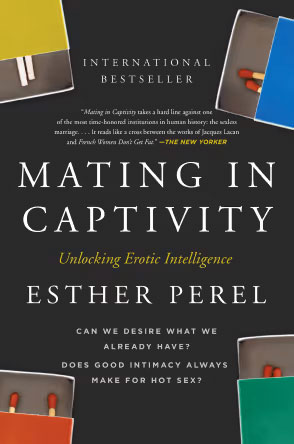 Book cover of "Mating in Captivity" by Esther Perel, exploring eroticism and intimacy in long-term relationships.