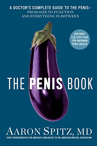 Book cover of "The Penis Book" by Dr. Aaron Spitz, a guide to penis health and anatomy
